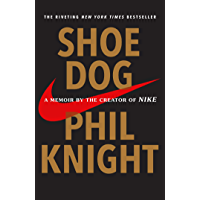 Los mejores  - Shoe Dog: A Memoir by the Creator of Nike (English Edition)